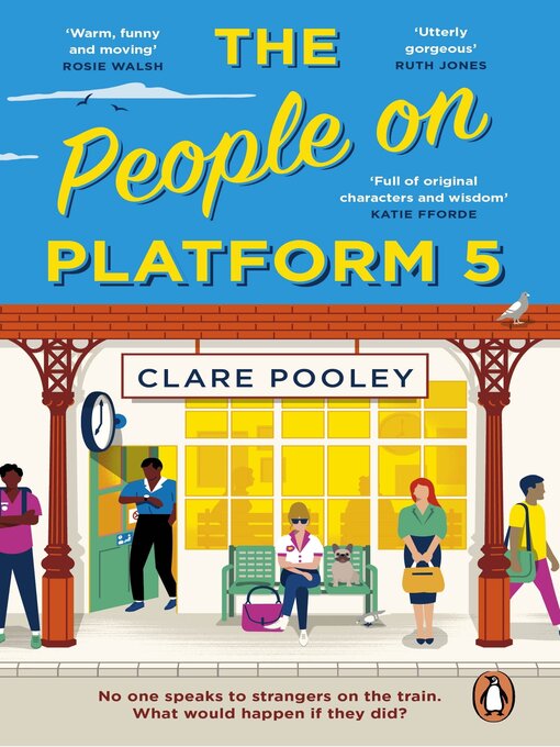 Title details for The People on Platform 5 by Clare Pooley - Available